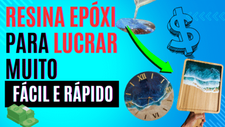 Como Criar Peças Incríveis com Resina Epóxi e Transformar em um Negócio Lucrativo!