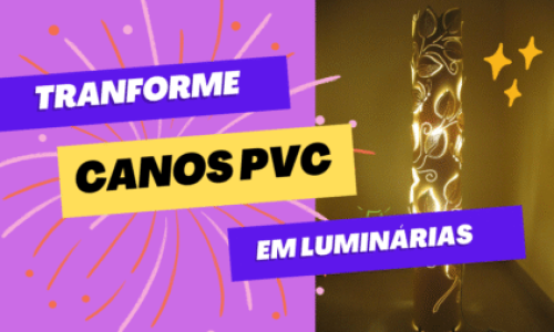 Transforme PVC em Luminárias Incríveis e Lucre com Artesanato! Tutorial Completo